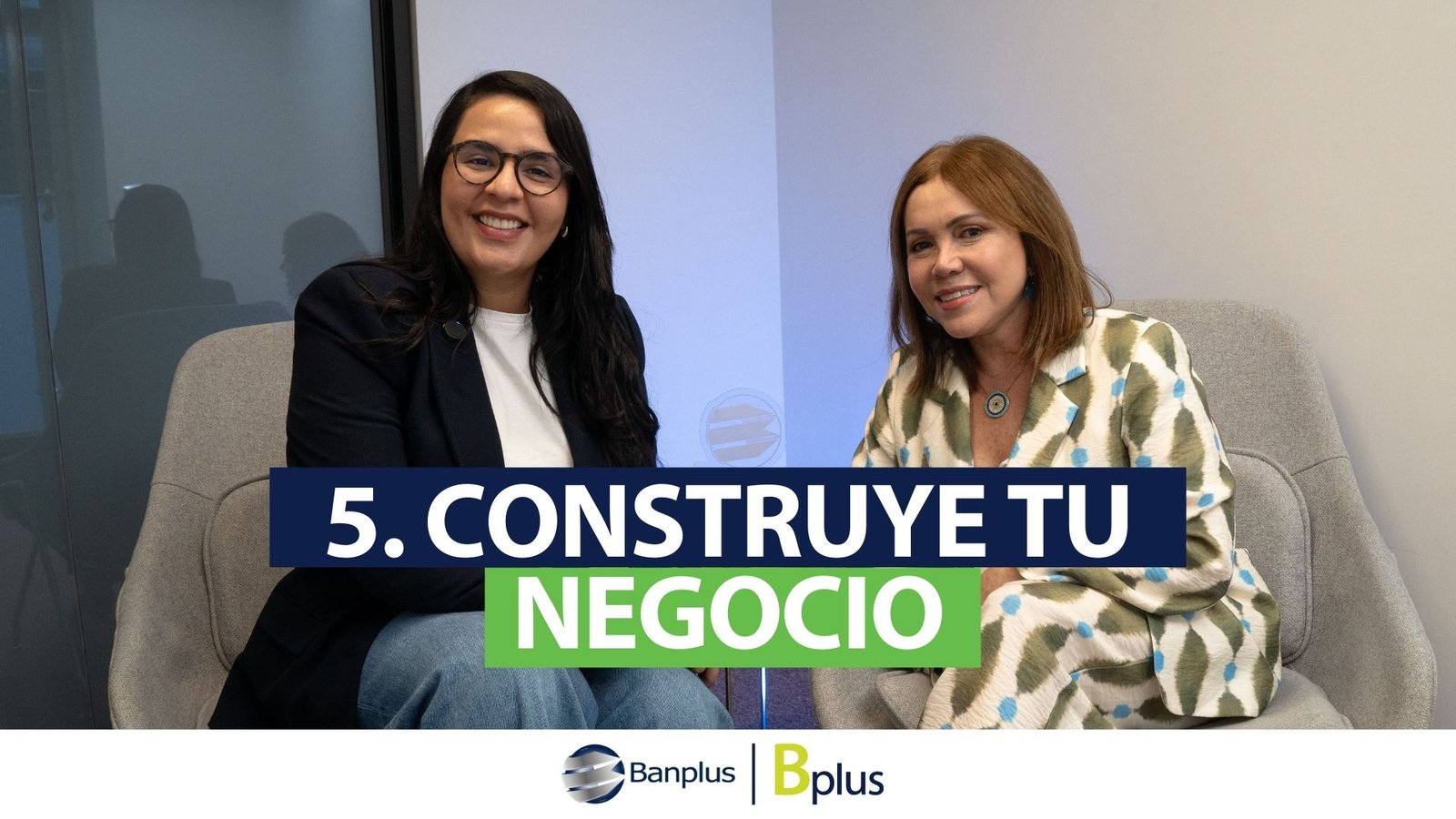 5. Construye tu negocio – Finanzas para Mujeres. Por Karla Mary